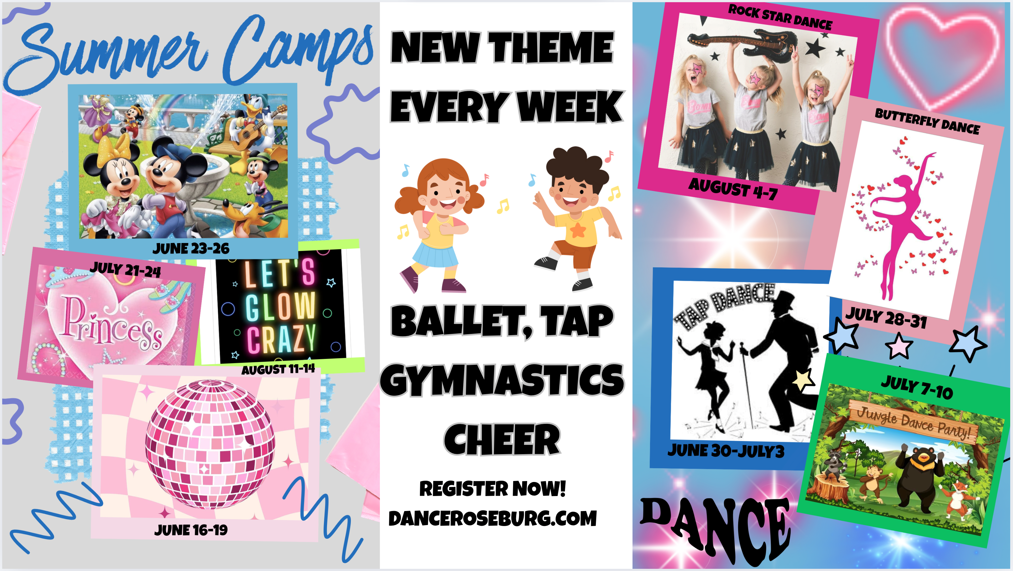 Summer Camp Flyer with link to registration Summer Camps New Theme Every Week Ballet Tap Gymnastics Cheer Register Now